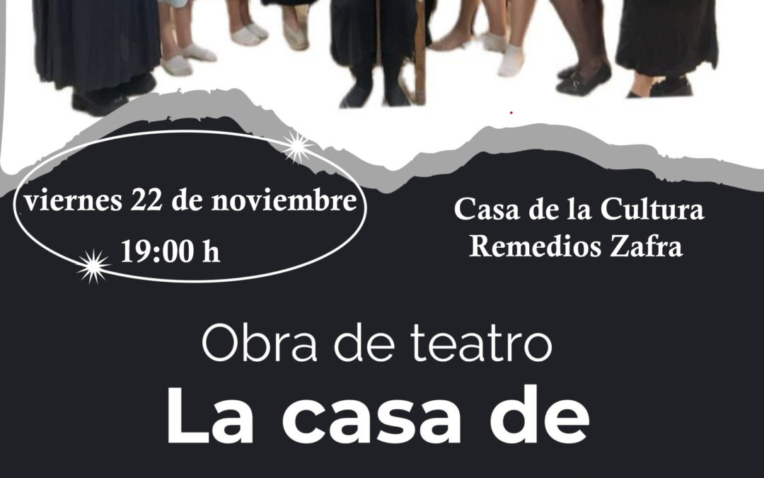 CARTEL TEATRO LA CASA E BERNALDA ALBA